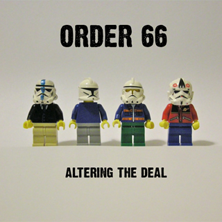 Order 66 - Altering The Deal